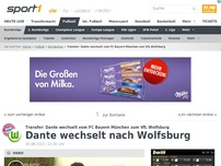 Bild zum Artikel: Dante wechselt nach Wolfsburg