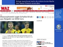 Bild zum Artikel: Blaszczykowski sagte Schalke 04 ab - aus Respekt vor BVB-Fans