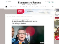 Bild zum Artikel: Debatte um Integration: De Maizière will Grundgesetz wegen Flüchtlingen ändern