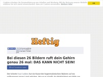 Bild zum Artikel: Bei diesen 26 Bildern ruft dein Gehirn genau 26 mal: DAS KANN NICHT SEIN!