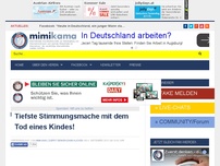 Bild zum Artikel: Tiefste Stimmungsmache mit dem Tod eines Kindes!