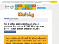 Bild zum Artikel: Als 3 Väter stolz mit ihren Söhnen prahlen, hatten sie KEINE Ahnung, was der 4. ihnen gleich...