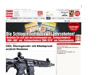 Bild zum Artikel: USA: Sturmgewehr mit Bibelspruch erzürnt Moslems