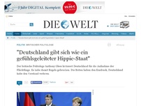 Bild zum Artikel: Britischer Politologe: 'Deutschland gibt sich wie ein gefühlsgeleiteter Hippie-Staat'