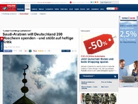 Bild zum Artikel: 'Lieber Flüchtlinge aufnehmen' - Saudi-Arabien will Deutschland 200 Moscheen spenden - und stößt auf heftige Kritik