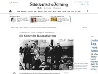 Bild zum Artikel: Spätfolgen des Zweiten Weltkriegs: Die Kinder der Traumatisierten