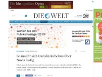 Bild zum Artikel: 'Wie blöd du bist': So macht sich Carolin Kebekus über Nazis lustig