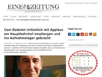 Bild zum Artikel: Cem Özdemir irrtümlich mit Applaus am Hauptbahnhof empfangen und ins Aufnahmelager gebracht