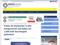 Bild zum Artikel: Traten 20 Asylwerber in den Hungerstreik und haben sie 2.000 EUR Taschengeld gefordert?