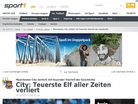 Bild zum Artikel: City verliert mit teuerster Elf aller Zeiten