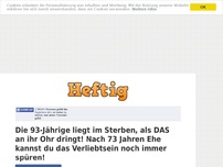 Bild zum Artikel: Die 93-Jährige liegt im Sterben, als DAS an ihr Ohr dringt! Nach 73 Jahren Ehe kannst du das...