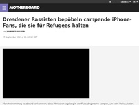 Bild zum Artikel: In Dresden werden sogar campierende iPhone-Fans als Flüchtlinge bepöbelt