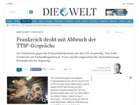 Bild zum Artikel: Freihandel: Frankreich droht mit Abbruch der TTIP-Gespräche