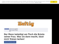 Bild zum Artikel: Der Mann beleidigt am Tisch die Brüste seiner Frau. Was sie dann macht, lässt mich Tränen lachen!