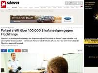 Bild zum Artikel: Bürokratie-Wahnsinn: Polizei stellt über 100.000 Strafanzeigen gegen Flüchtlinge