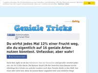 Bild zum Artikel: Du wirfst jedes Mal 12% einer Frucht weg, die du eigentlich auf 16 geniale Arten nutzen...