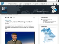 Bild zum Artikel: Appell an Merkel: Landshuter Landrat will Flüchtlinge nach Berlin fahren