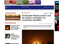 Bild zum Artikel: IS-Kämpfer fliehen rasiert und als Frauen verkleidet vor russischen Angriffen