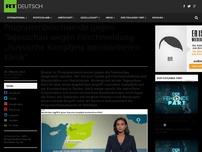 Bild zum Artikel: Programmbeschwerde gegen Tagesschau wegen Falschmeldung „Russische Kampfjets bombardieren Klinik“