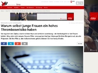 Bild zum Artikel: Nebenwirkung der Antibabypillen: Warum selbst junge Frauen ein hohes Thromboserisiko haben