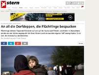 Bild zum Artikel: Kommentar gegen rechte Hetze: An all die Dorfdeppen, die Flüchtlinge bespucken