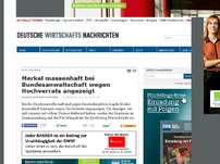 Bild zum Artikel: Merkel massenhaft bei Bundesanwaltschaft wegen Hochverrats angezeigt