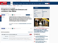 Bild zum Artikel: Hollande spricht von Terror-Angriffen - Frankreich schließt alle Grenzen und mobilisiert das Militär