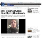 Bild zum Artikel: Abrechnung mit Terroristen: «Wir Muslime müssen diese Hurensöhne jagen!»