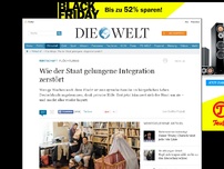 Bild zum Artikel: Flüchtlinge: Wie der Staat gelungene Integration zerstört