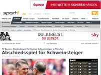 Bild zum Artikel: Abschiedsspiel für Schweinsteiger