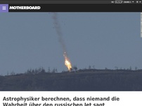 Bild zum Artikel: Astrophysiker berechnen, dass niemand die Wahrheit über den russischen Jet sagt