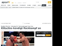 Bild zum Artikel: Klitschko kündigt Rückkampf an