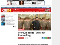Bild zum Artikel: Irrer Kim droht Türkei mit Atomschlag
