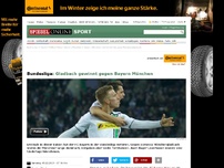 Bild zum Artikel: Bundesliga: Gladbach gewinnt gegen Bayern München