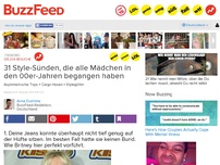 Bild zum Artikel: 31 Style-Sünden, die alle Mädchen in den 00er-Jahren begangen haben