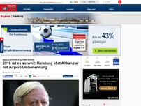 Bild zum Artikel: Helmut-Schmidt-Flughafen kommt - 2016 ist es so weit: Hamburg ehrt Altkanzler mit Airport-Umbenennung