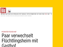 Bild zum Artikel: Migranten tischen auf - Paar verwechselt Flüchtlingsheim mit Gasthof