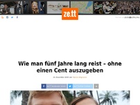 Bild zum Artikel: Wie man fünf Jahre lang reist – ohne einen Cent auszugeben