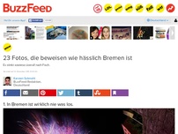 Bild zum Artikel: 23 Fotos, die beweisen wie hässlich Bremen ist