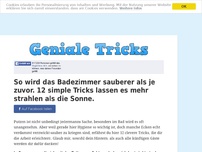 Bild zum Artikel: So wird das Badezimmer sauberer als je zuvor. 12 simple Tricks lassen es mehr strahlen als die...