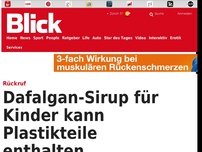 Bild zum Artikel: Rückruf: Dafalgan-Sirup für Kinder kann Plastikteile enthalten