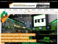 Bild zum Artikel: Amerikanische Gesetzgeber erschüttert: US-Medien verlieren Medienkrieg gegen RT