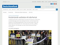 Bild zum Artikel: Deutschlandfunk | Europa heute | Niederlande verbieten Kinderheirat