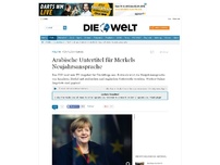 Bild zum Artikel: Für Flüchtlinge: Arabische Untertitel für Merkels Neujahrsansprache