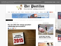 Bild zum Artikel: Das war 2015: Der einzige garantiert vollständige Jahresrückblick