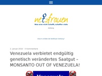 Bild zum Artikel: Venezuela verbietet endgültig genetisch verändertes Saatgut – MONSANTO OUT OF VENEZUELA!