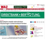 Bild zum Artikel: Bornheim erteilt männlichen Flüchtlingen Schwimmbad-Verbot