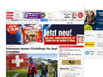 Bild zum Artikel: Schweizer lassen Flüchtlinge für Asyl mitzahlen