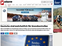 Bild zum Artikel: Umfrage für den stern: Deutsche sind mehrheitlich für Grenzkontrollen