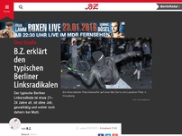 Bild zum Artikel: B.Z. erklärt den typischen Berliner Linksradikalen